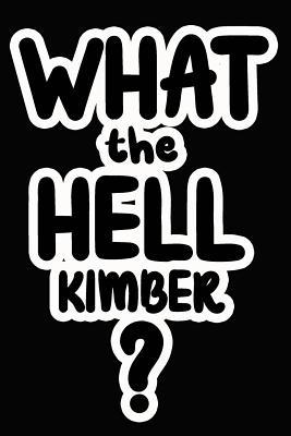 Read online What the Hell Kimber?: College Ruled Composition Book - James Goode | PDF