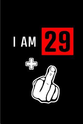 Download I am 29 : Blank Lined 6x9 Funny Adult Journal / Notebook as a Perfect Birthday Party Gag Gift for the 30 year old. Also Makes a Good gift for Holidays like Christmas. Father's day, Mother's Day, Valentine's Day, Thanksgiving, Appreciation etc. - Cakes N Candles | PDF