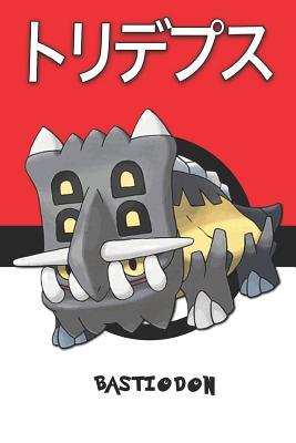 Download Bastiodon: トリデプス Pokemon Notebook Blank Lined Journal - Lickitung Legends file in PDF