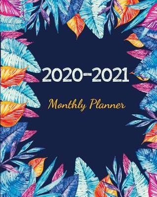 Download 2020-2021 Monthly Planner: Watercolor Blue Leaves, 24 Months and Weekly Calendar Schedule Organizer with Holidays -  | PDF