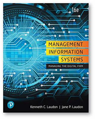 Read online Management Information Systems: Managing the Digital Firm - Kenneth C. Laudon | PDF