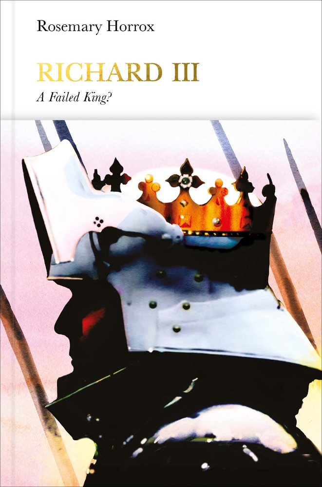 Read Richard III (Penguin Monarchs): A Failed King? - Rosemary Horrox | ePub