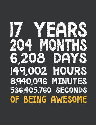 Download Notebook: 17th Birthday 17 Years Old Being Awesome Anniversary Journal & Doodle Diary; 120 Dot Grid Pages for Writing and Drawing - 8.5x11 in. - Birthday Design Publishing Co | ePub