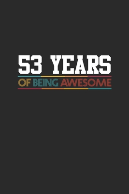 Read Online 53 Years Of Being Awesome: Graph Paper Notebook / Journal (6 X 9 - 5 Squares per inch - 120 Pages) - Birthday Gift Idea for Boys And Girls - Awesome Birthday Gifts file in ePub