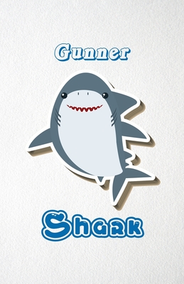 Full Download Gunner Shark A5 Lined Notebook 110 Pages: Funny Blank Journal For Family Baby Shark Birthday Sea Ocean Animal Relative First Last Name. Unique Student Teacher Scrapbook/ Composition Great For Home School Writing - Whisky Man Gif Popular Personal College | ePub