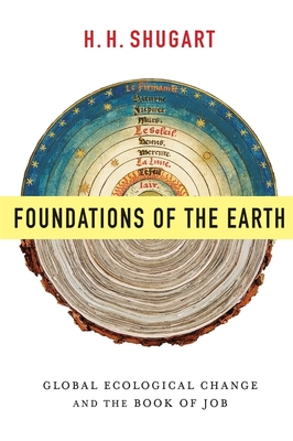 Download Foundations of the Earth: Global Ecological Change and the Book of Job - Herman H. Shugart file in PDF