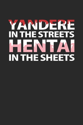 Full Download Yandere In The Streets Hentai In The Sheets: Weekly Planner and Organizer A5 for Yandere and Anime Merch Lover I A5 (6x9 inch.) I Gift I 120 pages I Year Weekly & Monthly Planner - Anime Publishing | ePub