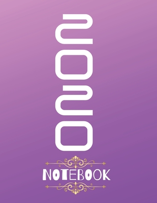 Read Online Notebook 2020: Notebook for Class of 2020 Seniors, 2020 Graduation Gift, Lined Journal (8.5 x 11) 120 Pages, Notebook for Writing Inspirational Quote Notebook- Notes of Events & Cherished Memories - Jimmy Notebooks | ePub